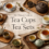 The Ultimate Guide to Tea Cups and Tea Sets: Finding Your Perfect Brewing Companion